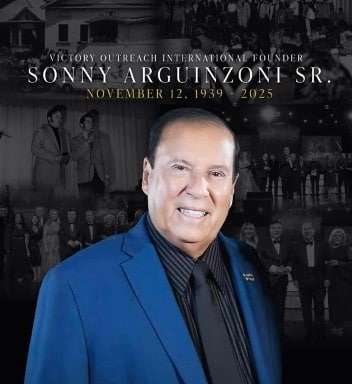 A Spiritual Giant Called Home: Honoring the Legacy of Pastor Sonny Arguinzoni Sr. (1939-2025)