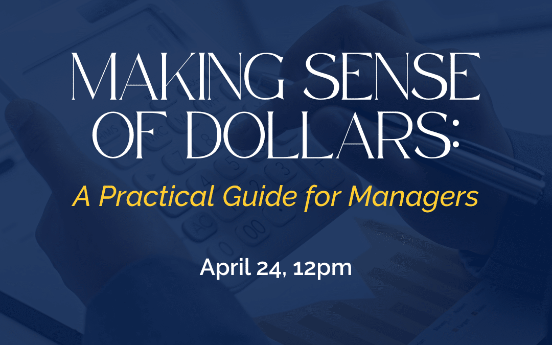 Making Sense of Dollars: A Practical Guide for Managers