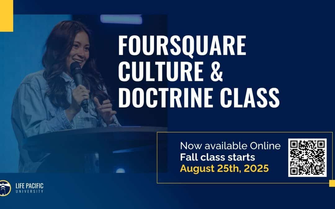 New Online Course: Foursquare Culture & Doctrine – The Ministry Licensing Pathway